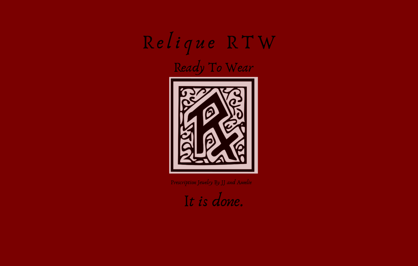 Relique RTW- Enchanted, Powered up and Ready to Wear!